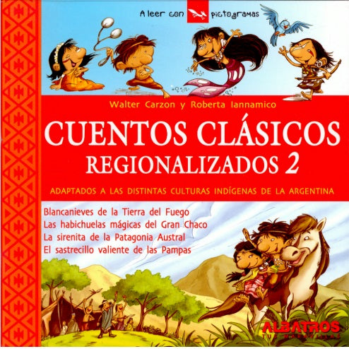 Cuentos Clásicos regionalizados 2 Cuentos Clásicos regionalizados 2